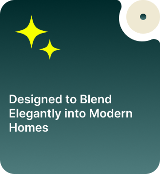Designed to Blend Elegantly