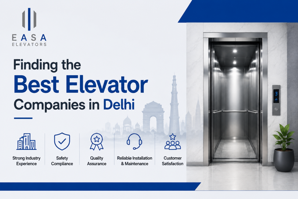 Finding the best elevator companies in delhi