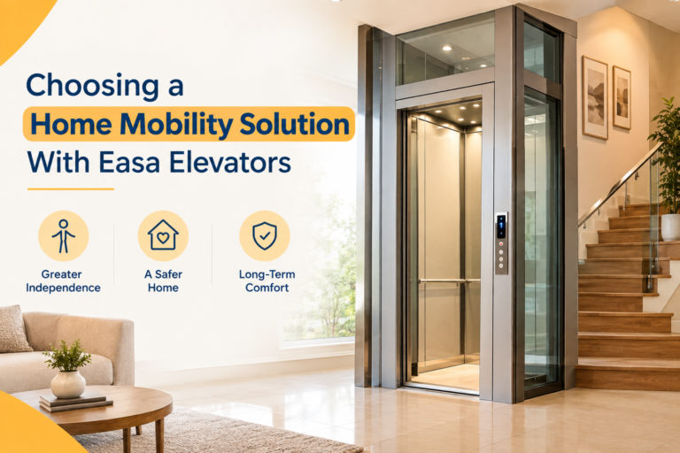 Choosing a Home Mobility Solution With Easa Elevators